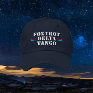 Anti Trump Fuck Donald Trump FDT Foxtrot Delta Tango Embroidered Hat