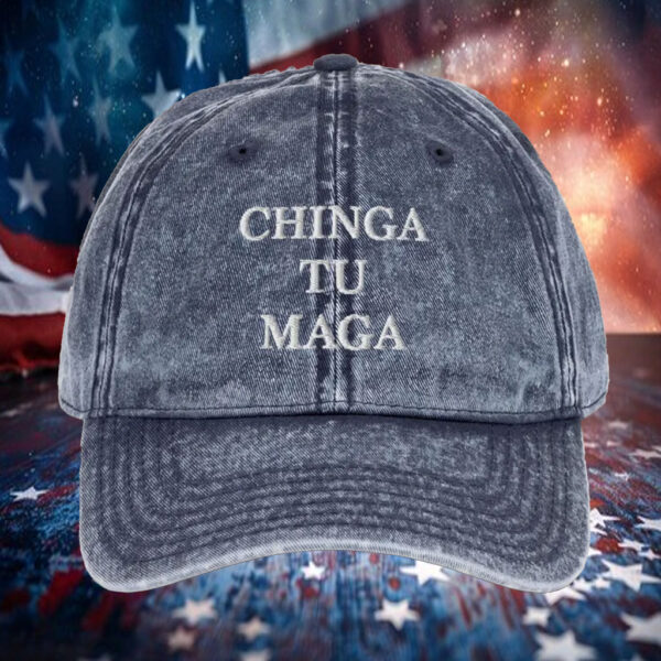 Chinga Tu MAGA, Anti Trump 2025 Hat