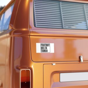 FDT Anti trump Foxtrot Delta Tango Bumper Stickers