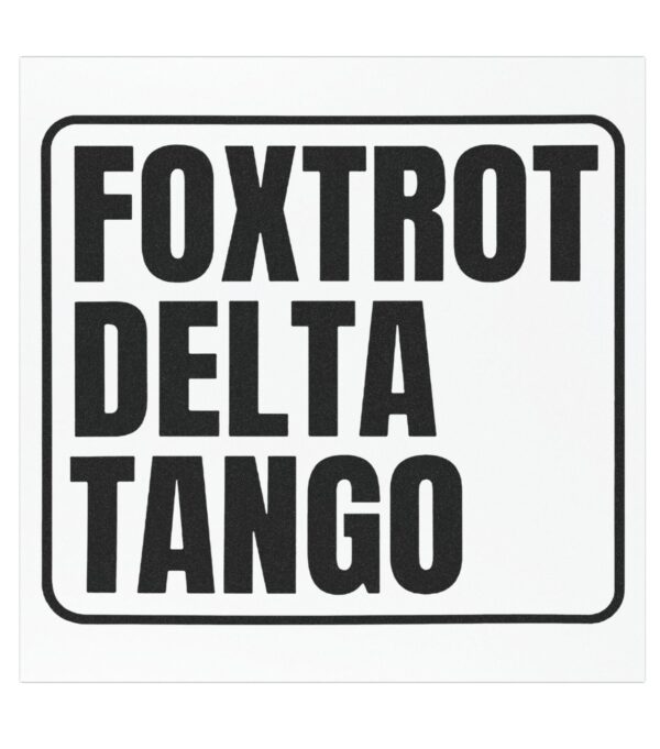 FDT Anti trump Foxtrot Delta Tango Car Magnets