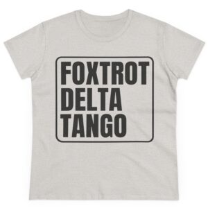FDT Anti trump Foxtrot Delta Tango Women's T-Shirt