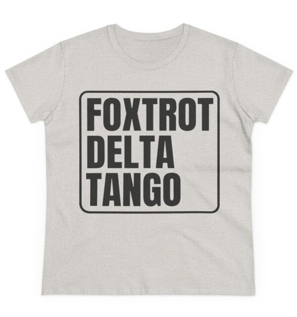 FDT Anti trump Foxtrot Delta Tango Women's T-Shirt