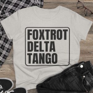 FDT Anti trump Foxtrot Delta Tango Women's T-Shirt