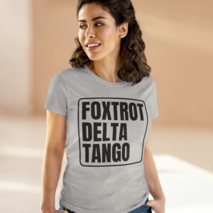 FDT Anti trump Foxtrot Delta Tango Women's T-Shirt
