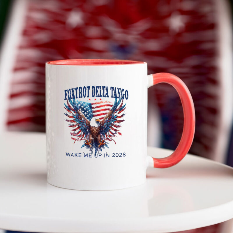 FDT Foxtrot Delta Tango Anti Maga Wake Me Up When It's 2028 Mug