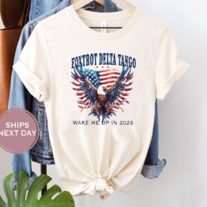 FDT Foxtrot Delta Tango Anti Maga Wake Me Up When It's 2028 T-Shirt