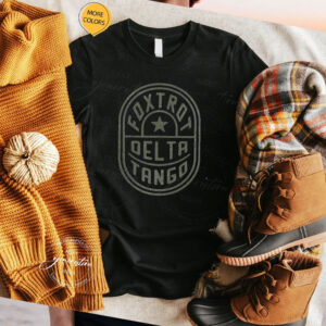FDT Foxtrot Delta Tango T-shirt, Anti-MAGA Shirt