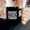 FDT Mug - Foxtrot Delta Tango Mug - Anti Trump Shirt, Liberal Mug