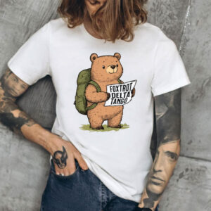 FDT Resist Bear, Anti Trump, National Parks Forest Service - Foxtrot Delta Tango T-Shirt