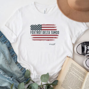 Flag Foxtrot Delta Tango Shirt, Anti-Trump Shirt
