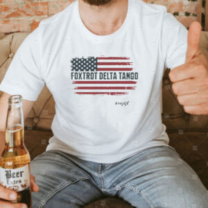 Flag Foxtrot Delta Tango Shirt, Anti-Trump Shirt