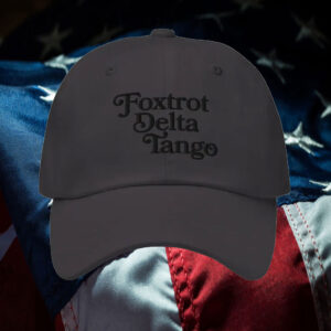 Foxtrot Delta Tango Anti-Trump Dad Hat