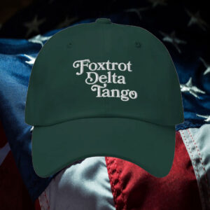 Foxtrot Delta Tango Anti-Trump Dad Hat
