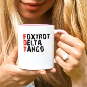 Foxtrot Delta Tango Anti-Trump Mug, Anti-Autocracy Mug