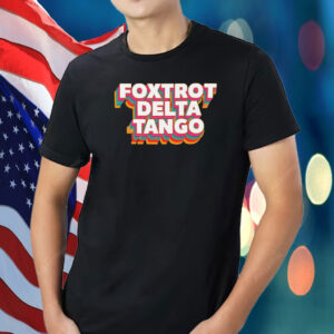 Foxtrot Delta Tango, FDT, Fuck Trump, Anti-Trump T-Shirt