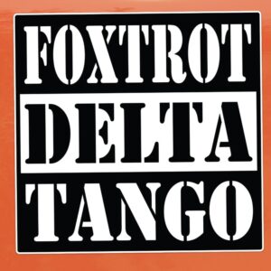 Foxtrot Delta Tango FDT Protest Decal - Vinyl Sticker