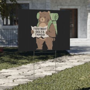 Foxtrot Delta Tango FDT Resist Bear Yard Sign