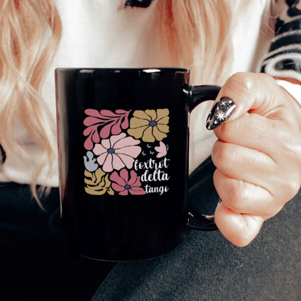 Foxtrot Delta Tango Floral Mug, Anti-Trump Mug