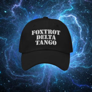 Foxtrot Delta Tango Hat, Fuck Donald Trump Baseball Cap