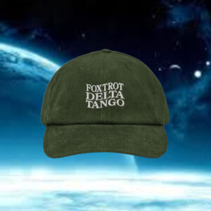 Foxtrot Delta Tango Hat Fuck Donald Trump EMBROIDERY Corduroy hat