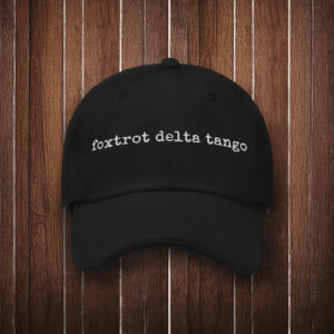 Foxtrot Delta Tango Hat, Subtle Anti-Trump Hat