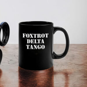 Foxtrot Delta Tango Mug, Fuck Donald Trump Mug, FDT Not My President Mug