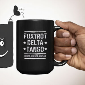 Foxtrot Delta Tango Mug, Subtle Anti Trump Mug Resist And Persist Republican Mug