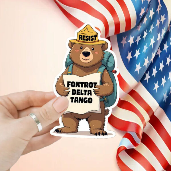 Foxtrot Delta Tango, Resist Bear National Park Anti Maga Anti Gop Project 25 Sticker, Car Magnet