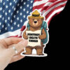 Foxtrot Delta Tango, Resist Bear National Park Anti Maga Anti Gop Project 25 Sticker, Car Magnet