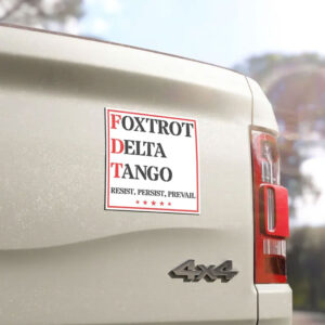 Foxtrot Delta Tango Subtle FDT F*ck Trump Sticker, Car Magnet