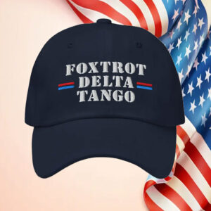 Fuck Donald Trump FDT Foxtrot Delta Tango Anti Trump Hat