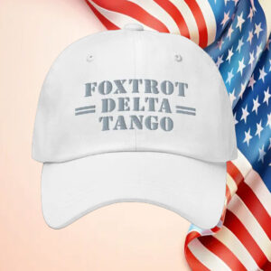 Fuck Donald Trump FDT Foxtrot Delta Tango Anti Trump Hat