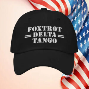 Fuck Donald Trump FDT Foxtrot Delta Tango Anti Trump Hat