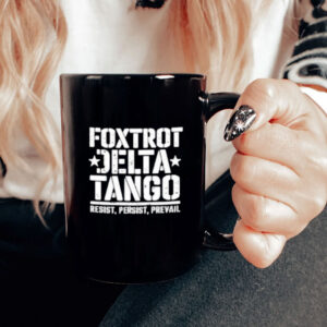 Official FDT Foxtrot Delta Tango Resist Persist Prevail Mug
