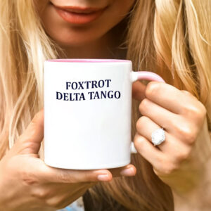 Subtle Anti Trump Mug, FDT Mug, Foxtrot Delta Tango Mugs