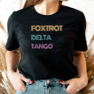 Subtle Anti Trump Shirt, Foxtrot Delta Tango Shirt, Funny Political Shirt