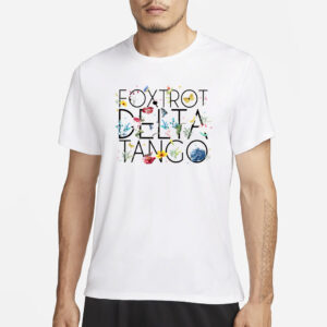 Foxtrot Delta Tango, Subtle Anti Trump 2025 Shirt
