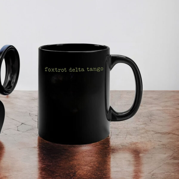 Foxtrot Delta Tango, Subtle Anti-Trump Mug
